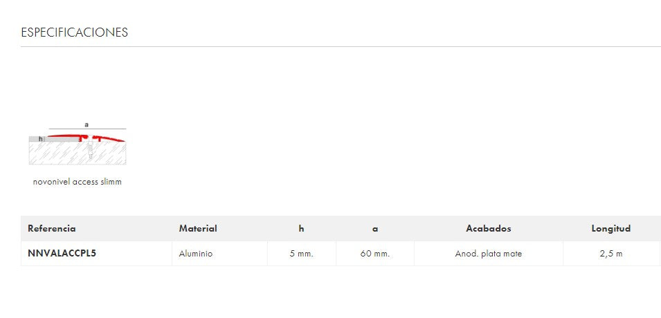 EMAC NOVONIVEL ACCESS SLIMM Aluminio Plata Mate